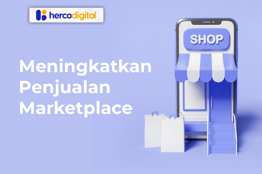 meningkatkan penjualan marketpalce